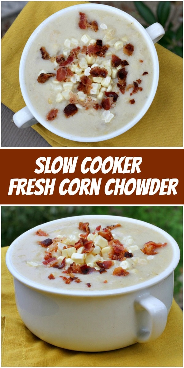 Pinterest Collage Image for Slow Cooker Fresh Corn Chowder