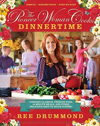 The Pioneer Woman Cooks: Dinnertime cookbook cover