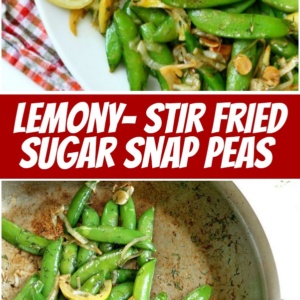 pinterest collage image for lemony stir fried sugar snap peas