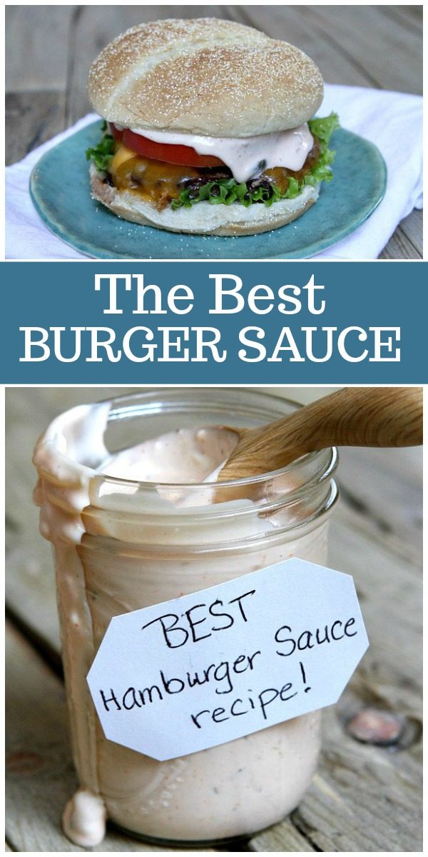 Best Burger Sauce Recipe Recipe Girl