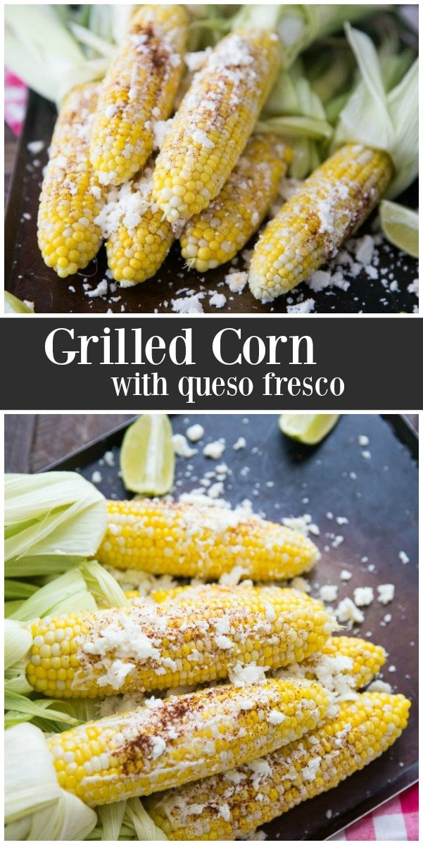 Grilled Corn with Queso Fresco Recipe Girl