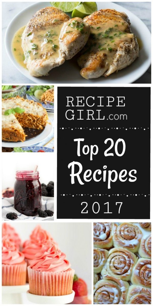  Top 20 Most Popular RecipeGirl Recipes 2017: the most visited recipes on RecipeGirl.com