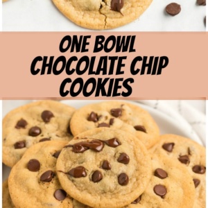 pinterest collage image for one bowl chocolate chip cookies