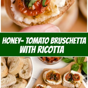 pinterest collage image for honey tomato bruschetta with ricotta