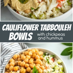 pinterest collage image for Cauliflower Tabbouleh Bowls