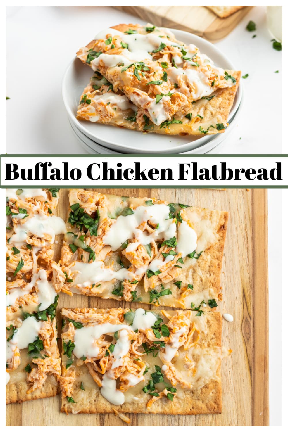 Buffalo Chicken Flatbread Recipe Girl®