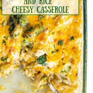pinterest image for chicken broccoli and rice cheesy casserole