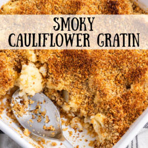 pinterest image for smoky cauliflower gratin