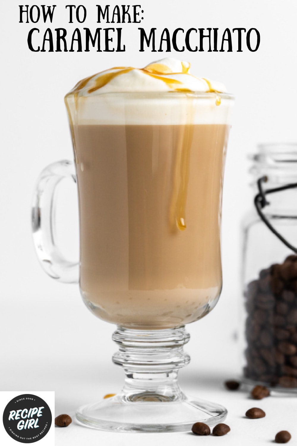 Caramel Macchiato Recipe Girl®