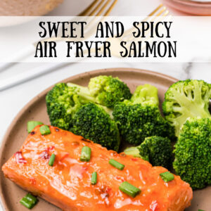 pinterest image for sweet and spicy air fryer salmon