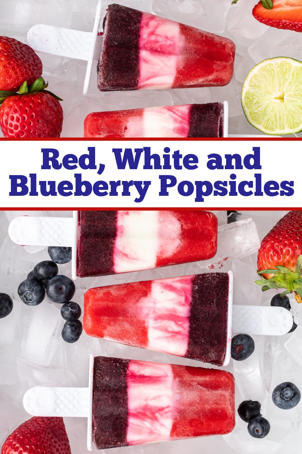 pinterest image for red white and blueberry popsicles