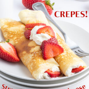 pinterest pin for strawberry cream cheese crepes
