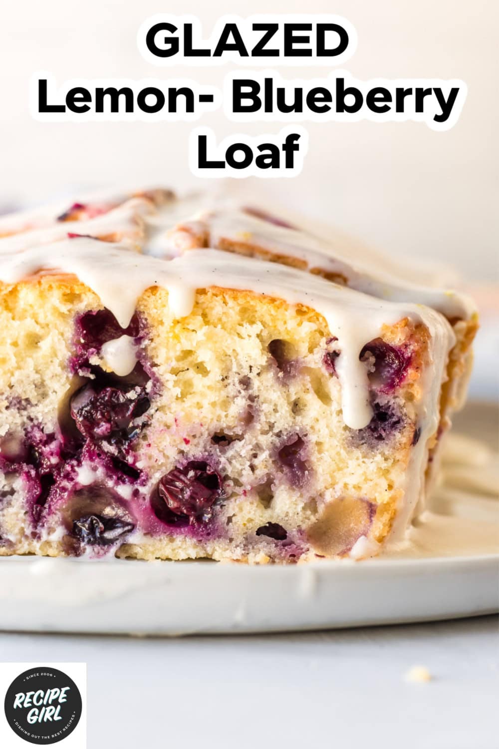 Lemon Blueberry Bread Recipe Girl