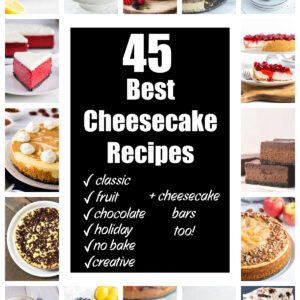 45 Best Cheesecake Recipes collage for pinterest