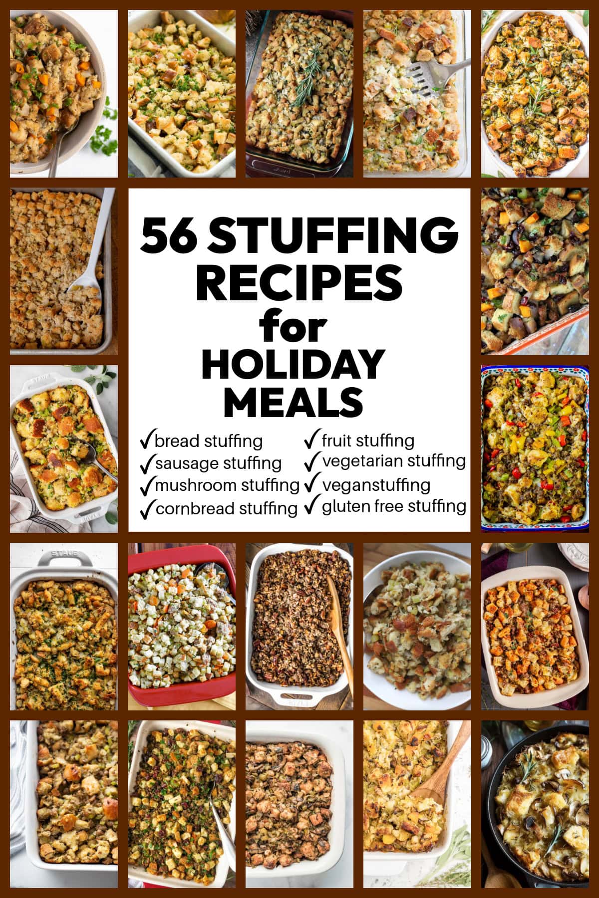 56 of the best stuffing recipes for Thanksgiving! Classic bread, cornbread, sausage, vegetarian, and gluten-free options. The ultimate holiday side dish roundup. 56 stuffing recipes collage pinterest pin