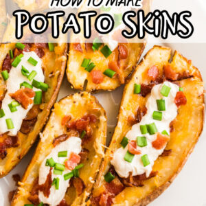 pinterest image for how to make potato skins