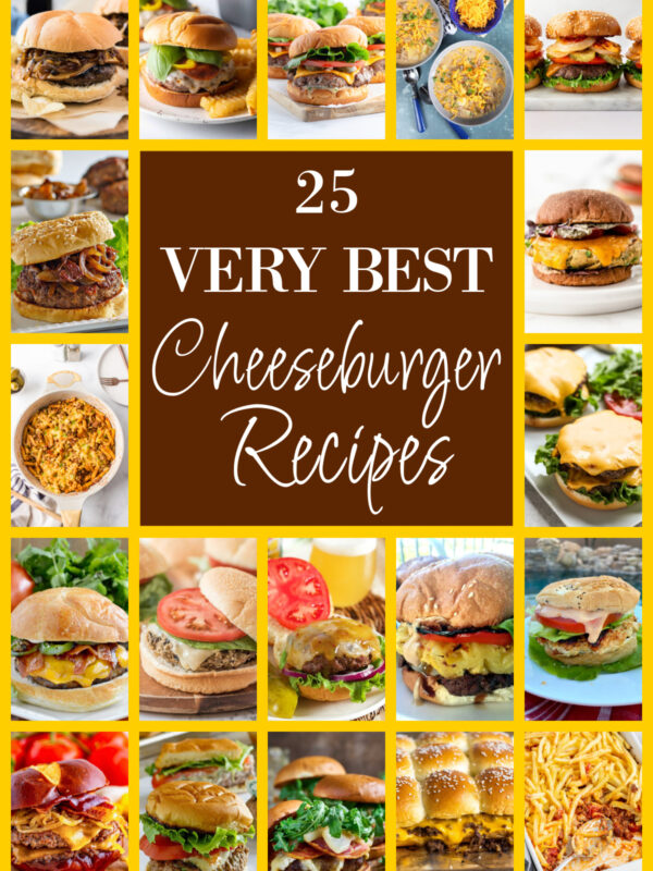 25 cheeseburger recipes collage
