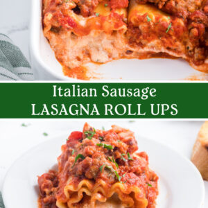 Italian Sausage Lasagna Roll Ups Pinterest Pin